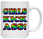 "Girls Kick Ass!" Mug